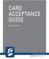 CARD ACCEPTANCE GUIDE