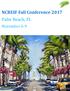 NCREIF Fall Conference 2017 Palm Beach, FL. November 6 9