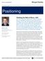 Positioning MICHAEL WILSON Chief Investment Officer Morgan Stanley Wealth Management Morgan Stanley & Co.