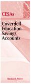 CESAs Coverdell Education Savings Accounts. Questions & Answers