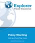 Explorer. Policy Wording. Travel Insurance. Gold and Gold Plus Cover. explorerinsurance.co.uk