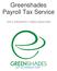 Greenshades Payroll Tax Service TIPS & FREQUENTLY ASKED QUESTIONS