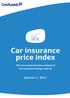 Executive summary. Car insurance price hikes continue to accelerate, rising by 109 annually