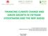 FINANCING CLIMATE CHANGE AND GREEN GROWTH IN VIETNAM STOCKTAKING AND THE WAY AHEAD