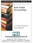 Fair Value Accounting. Course #6205A/QAS6205A Course Material