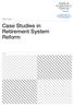 White Paper. Case Studies in Retirement System Reform