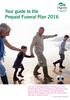 Your guide to the Prepaid Funeral Plan 2016