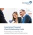 Ameriprise Financial Client Relationship Guide. Understanding your relationship with Ameriprise Financial and your financial advisor