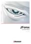 JForex Quickstart Manual. v EN