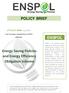 POLICY BRIEF ENSPOL. Energy Saving Policies and Energy Efficiency Obligation Scheme. 4 th POLICY BRIEF July 2016