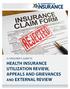 HEALTH INSURANCE UTILIZATION REVIEW, APPEALS AND GRIEVANCES AND EXTERNAL REVIEW