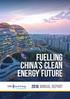 FuelLing China s Clean ENERGY Future ANNUAL REPORT