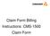 Claim Form Billing Instructions: CMS-1500 Claim Form