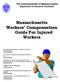 Massachusetts Workers Compensation Guide For Injured Workers