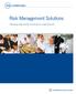 Risk Management Solutions. Delivering High-Quality Outcomes for Large Accounts
