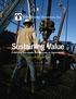 Sustaining Value. Protecting Core Assets and Focusing on Opportunities 2008 ANNUAL REPORT TO SHAREHOLDERS