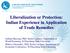 Liberalization or Protection: Indian Experience in Application of Trade Remedies