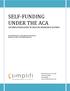SELF-FUNDING UNDER THE ACA AN EMPLOYERS GUIDE TO HEALTH INSURANCE SAVINGS