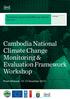 Summary report and follow-up actions. Event Report. March Cambodia National Climate Change Monitoring & Evaluation Framework Workshop