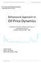 BEHAVIOURAL APPROACH TO OIL PRICE DYNAMICS FSM Master Thesis Behavioural Approach to