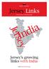 Jersey Links. Jersey s growing links with India.  A focus on Jersey s international profile
