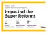 Impact of the Super Reforms