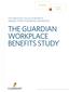 THE GUARDIAN WORKPLACE BENEFITS STUDY
