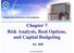 Chapter 7 Risk Analysis, Real Options, and Capital Budgeting
