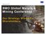 BMO Global Metals & Mining Conference