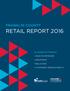FRANKLIN COUNTY RETAIL REPORT 2O16. An Analysis of Trends in: SALES TAX REVENUES EMPLOYMENT REAL ESTATE E-COMMERCE TRENDS & IMPACTS