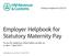 Employer Helpbook for Statutory Maternity Pay