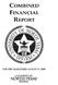 COMBINED FINANCIAL REPORT. of the UNIVERSITY OF NORTH TEXAS SYSTEM DENTON, TEXAS. Lee Jackson, Chancellor
