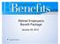 Retired Employee s Benefit Package. January 28, 2012