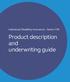 Individual Disability Insurance Series 700. Product description and underwriting guide