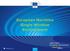 European Maritime Single Window Environment Jukka Savo European Commission