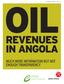 Oil. Revenues MUCH MORE INFORMATION BUT NOT ENOUGH TRANSPARENCY FEBRUARY 2011