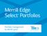Merrill Edge Select Portfolios. Portfolio management by Merrill Lynch