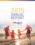 ANNUAL REPORT WHAT A CREDIT UNION WAS MEANT TO BE. RCU Rosenort Credit Union