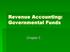 Revenue Accounting: Governmental Funds. Chapter 5