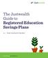 The Justwealth Guide to Registered Education Savings Plans