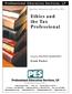 Ethics and the Tax Professional. Course #4200J/QAS4200J Exam Packet