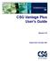 CSG Vantage Plus User s Guide. Version 2.0