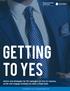 GETTING TO YES. Advice and strategies for PE managers on how to impress, excite and engage investors to reach a final close.