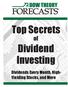 Top Secrets of. Dividend Investing. Dividends Every Month, HighYielding Stocks, and More