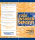 INSURED DEPOSITS YOUR. FDIC s Comprehensive Guide to Federal Deposit Insurance FOR MORE INFORMATION FROM THE FDIC