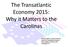 The Transatlantic Economy 2015: Why it Matters to the Carolinas
