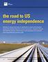 the road to US energy independence
