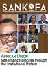 Sankofa. African Union. Self-reliance process through the Institutional Reform. BATO MALAMU SANKOFA WATA-WATA Produced by AUC/AHRM/ #11