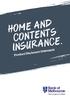 HOME AND CONTENTS INSURANCE. Product Disclosure Statement