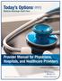 Provider Manual for Physicians, Hospitals, and Healthcare Providers. Published as of September 2015